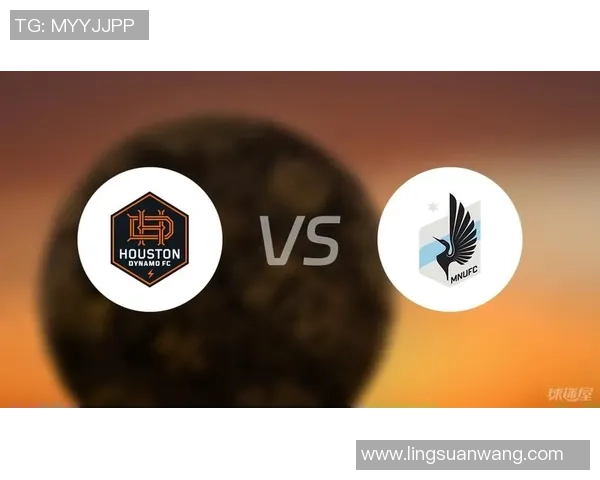 休斯顿队与明尼苏达联的激烈对决展现足球魅力与团队精神