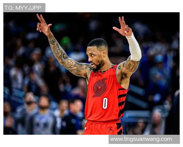 达米安利拉德：从新秀到联盟巨星的辉煌之路与未来展望